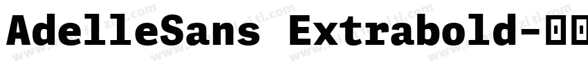 AdelleSans Extrabold字体转换